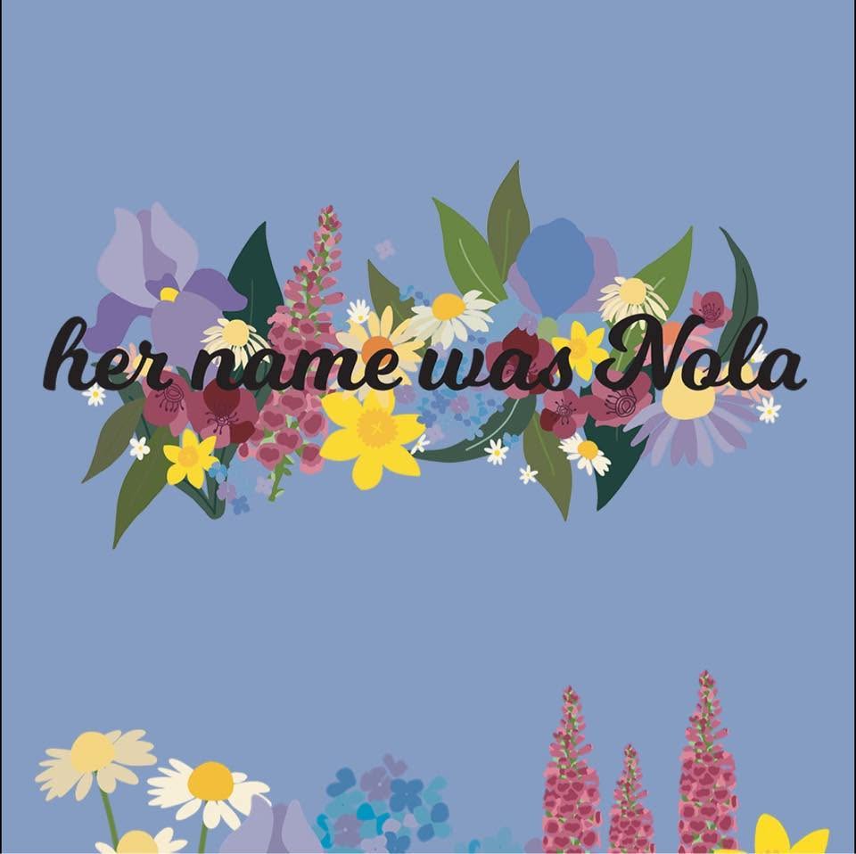 her name was Nola