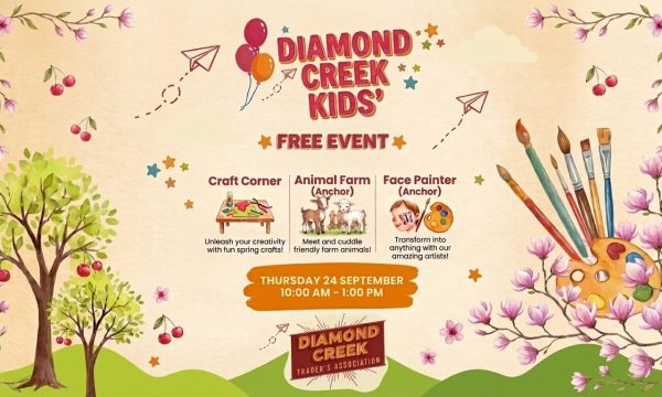 DIAMOND CREEK SEPTEMBER SCHOOL HOLIDAYS FUN!